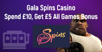 Spend £10 to Get £5 Bonus at Gala Spins Casino