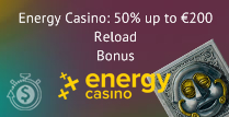 50% up to £200, 2nd Deposit Bonus at Energy Casino