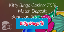 75% Match Deposit Bonus on 3rd Deposit at Kitty Bingo